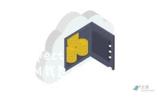 aspect/aspect
如何通过IM钱包购买USDT：详尽指南